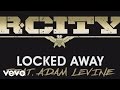 R. City - In The Studio: Making of Locked Away