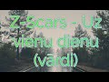 Z scars - Uz vienu dienu