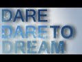 Adam Whittington - Dare to Dream (Official Lyric Video)