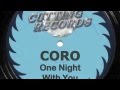 CORO - One Night With You