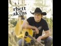 Rhett Akins - If That Don't Get You