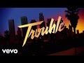 Iggy Azalea - Trouble (Lyric Video) ft. Jennifer Hudson