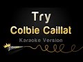Colbie Caillat - Try (Karaoke Version)