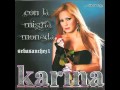 Karina - Yo sigo cantando (Con la misma moneda Diciembre 2010)