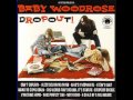 Baby WoodRose - I'm going home ... From the album Dropout (2004)