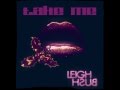 Leigh Bush (aka Sammie) - Take Me [New R&B 2013] (DL)
