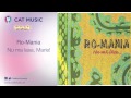 Ro-Mania - Nu ma lasa, Marie!