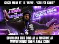 Gucci Mane ft. Lil Wayne - College Girls Remix [ New Video + Download ]