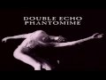 Double Echo - A Shadow