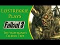 Lostrekkie Plays Fallout 3 - The Wasteland's Talking Tree