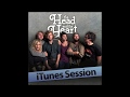 The Head and the Heart - When I Fall Asleep (ITunes Session)