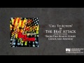 The Brat Attack - Call To Action