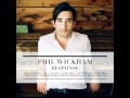 Phil Wickham - All I Want Is You