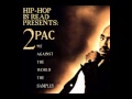 2Pac - Young niggaz [Me against the world]