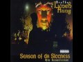 Brotha Lynch Hung - Season of da Siccness
