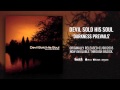 DEVIL SOLD HIS SOUL - Darkness Prevails (Official HD Audio - Basick Records)