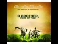 Po Lazarus - O Brother Where Art Thou? soundtrack