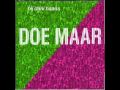 doe maar - de eerste X