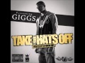 Giggs - Monsta Man- Take Your Hats Off - Exclusive
