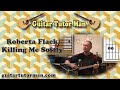 Killing Me Softly - Roberta Flack - Acoustic Guitar Lesson (Easy Picking)