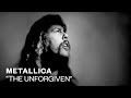 Metallica - The Unforgiven (Video)