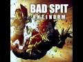 Bad Spit - Uzi Mot Snutbil