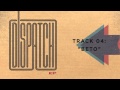 Dispatch - Beto (Official Audio)