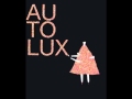 Autolux - Audience No. 2