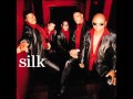 Silk - The Return