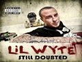 Lil Wyte - U Dont Know Me - Still Doubted 2012 [With Download]