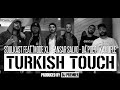 Soulkast feat. Mode XL, Sansar Salvo, Da Poet, Kamufle - Turkish Touch (Official Video)