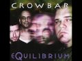 Crowbar - Uncovering