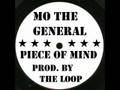 Mo The General - Piece of mind produced by The Loop