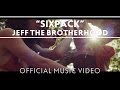 JEFF The Brotherhood - Sixpack [Official Music Video]
