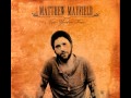 Can't Change My Mind - Matthew Mayfield