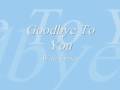 Goodbye To You [Lyrics] - Michelle Branch