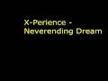 X Perience - Neverending Dreams