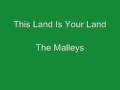 This Land is Your Land - The Malleys