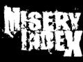 MISERY INDEX - Exception to the ruled