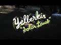 Yellerkin - Solar Laws (Welcome Campers)