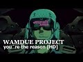 Wamdue Project - You're The Reason [HD Remaster]