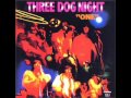 Three Dog Night - Chest Fever