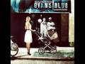 Pin-Up - Evans Blue (The Pursuit Begins When This Portrayal of Life Ends)
