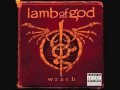Lamb of God - We die alone (bonus track)