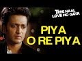 Piya O Re Piya (Sad) - Tere Naal Love Ho Gaya | Riteish Deshmukh & Genelia D'Souza | Atif Aslam