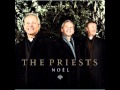 THE PRIESTS - What Child Is This?