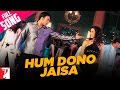 Hum Dono Jaisa - Full Song - Mere Yaar Ki Shaadi Hai
