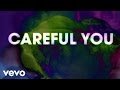 TV On The Radio - Careful You (Lyric Video)