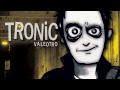TRONIC - Estamos Locos