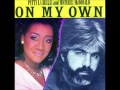 Patti Labelle & Michael McDonald - On My Own